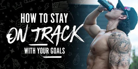 How to Stay on Track with Your Fitness Goals - AN Supps